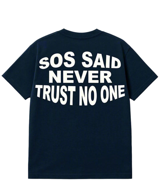 Raw Truth t-shirt back view with SOS Said Never Trust No One quote print – Pearl Blue streetwear tee.
