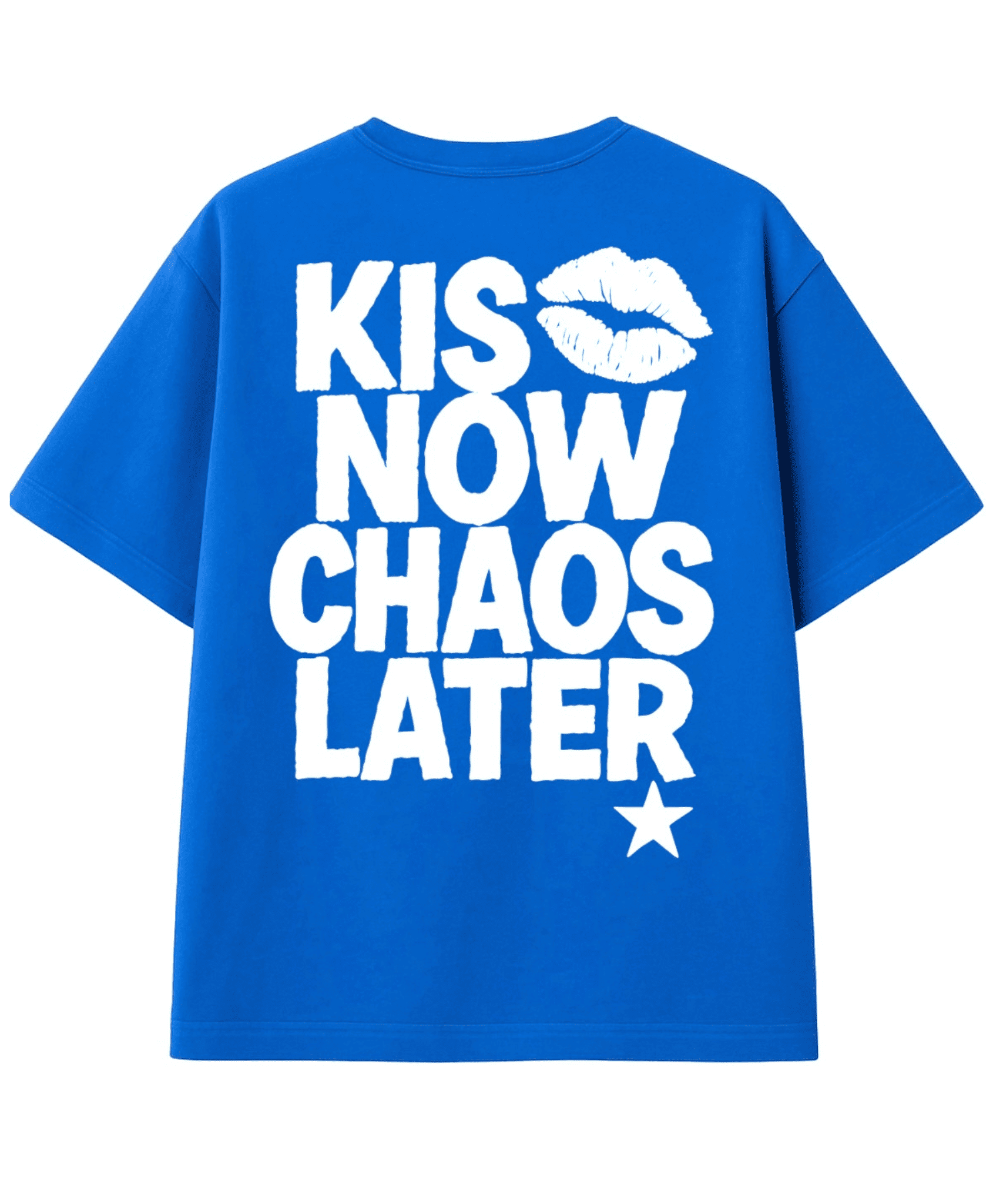 Kiss Now Chaos Later back graphic print on blue 240 GSM heavy-weight cotton streetwear tee